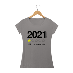 Nome do produto2021. Não recomendo, Camiseta Feminina, Bluza.com.br