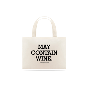 Ecobag May Contain Wine