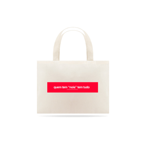 Nome do produto  Bag quem tem nois tem tudo