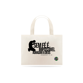 ECO BAG SEM FÉ...
