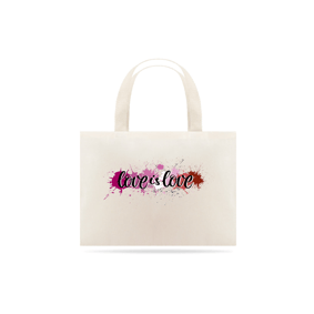 Eco Bag Love is Love Lesbian