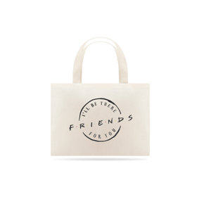 Ecobag - Friends 