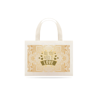 Nome do produtoEco bag All you need is love