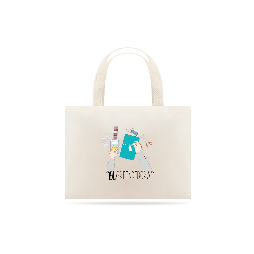 Nome do produto: Ecobag EUpreendedora (Patrícia Lauria e Podcast Entrelaçadas)