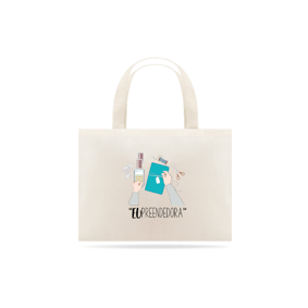 Ecobag EUpreendedora (Patrícia Lauria e Podcast Entrelaçadas)