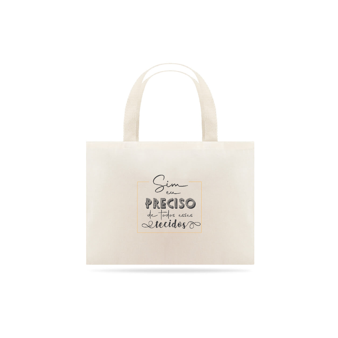 Nome do produto: Ecobag Preciso - Podcast Entrelaçadas