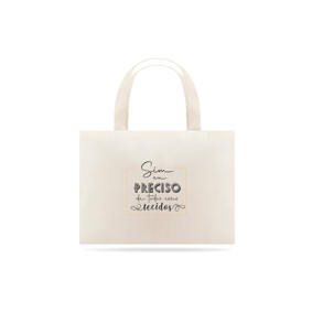 Ecobag Preciso - Podcast Entrelaçadas
