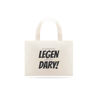 Legendary - Ecobag