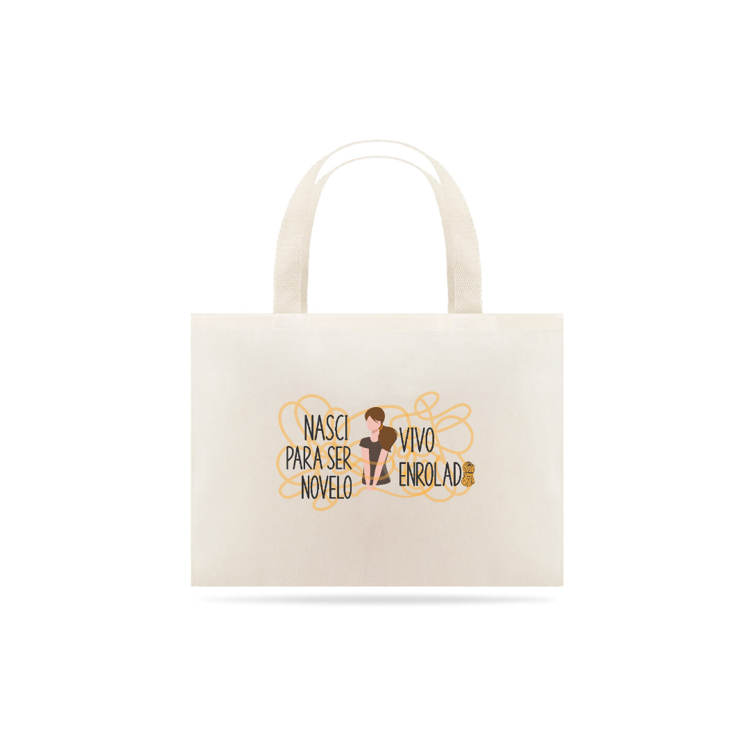 Nome do produto: Ecobag Enrolada (Bru Scopel e Podcast Entrelaçadas)