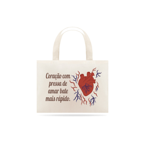 Eco bag - Coração maior que o peito