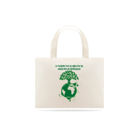 Ecobag Na Natureza Tudo se Transforma
