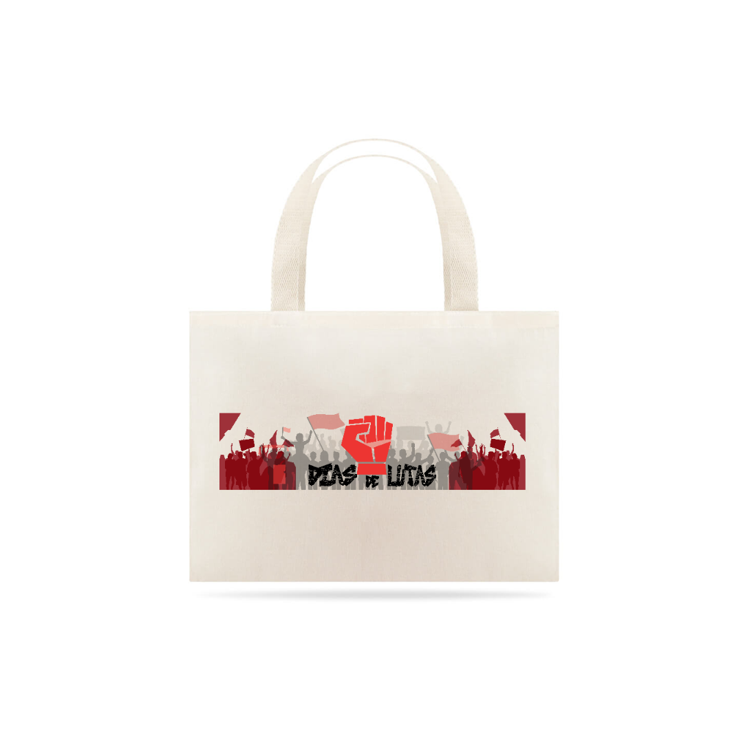 Nome do produto: Ecobag Manifestação Dias de Lutas