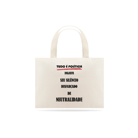 Ecobag Tudo é Política