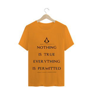 Nome do produtoCamiseta Básica ✪ - Nothing is true everything is permitted.. (Assasins Creed)