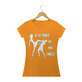 Nome do produtoNão Toque no Meu Cabelo