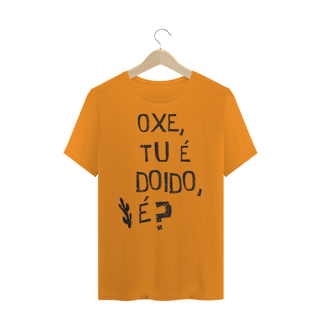 Nome do produto Camiseta Tu é doido