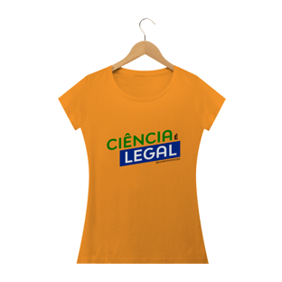 Nome do produtoCIÊNCIA É LEGAL (fem)