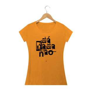 Nome do produtodá nada não (texto preto) - feminino