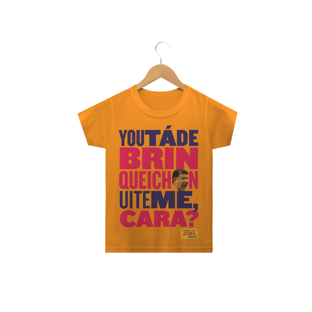 Nome do produtoUh, papai chegou |  You tá de Brinqueichon uite me cara? COLOR | Camisa infantil