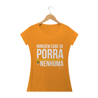 Nome do produto Camiseta Porra Nenhuma Feminina