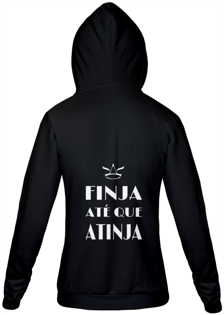 Nome do produto: Moletom - Finja Até Que Atinja - KK