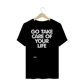 Nome do produto  Go Take Care Of Your Life
