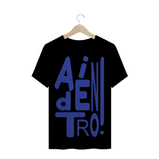 Nome do produtoCAMISETAS AÍ DENTRO!