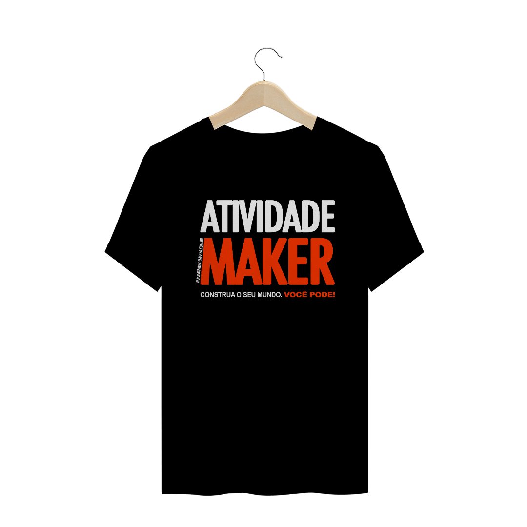 Nome do produto: Camiseta Atividade Maker - Dark