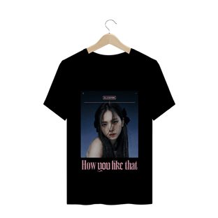 Nome do produtoCamiseta Jisoo BLACKPINK How You Like That