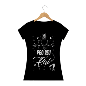 Pede pro seu pai / T-shirt prime escura