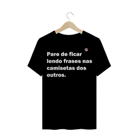 Pare de ficar lendo frases (Preta)