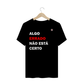 Algo errado não está certo (Preta)