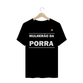 Mulherão da Porra (Preta)