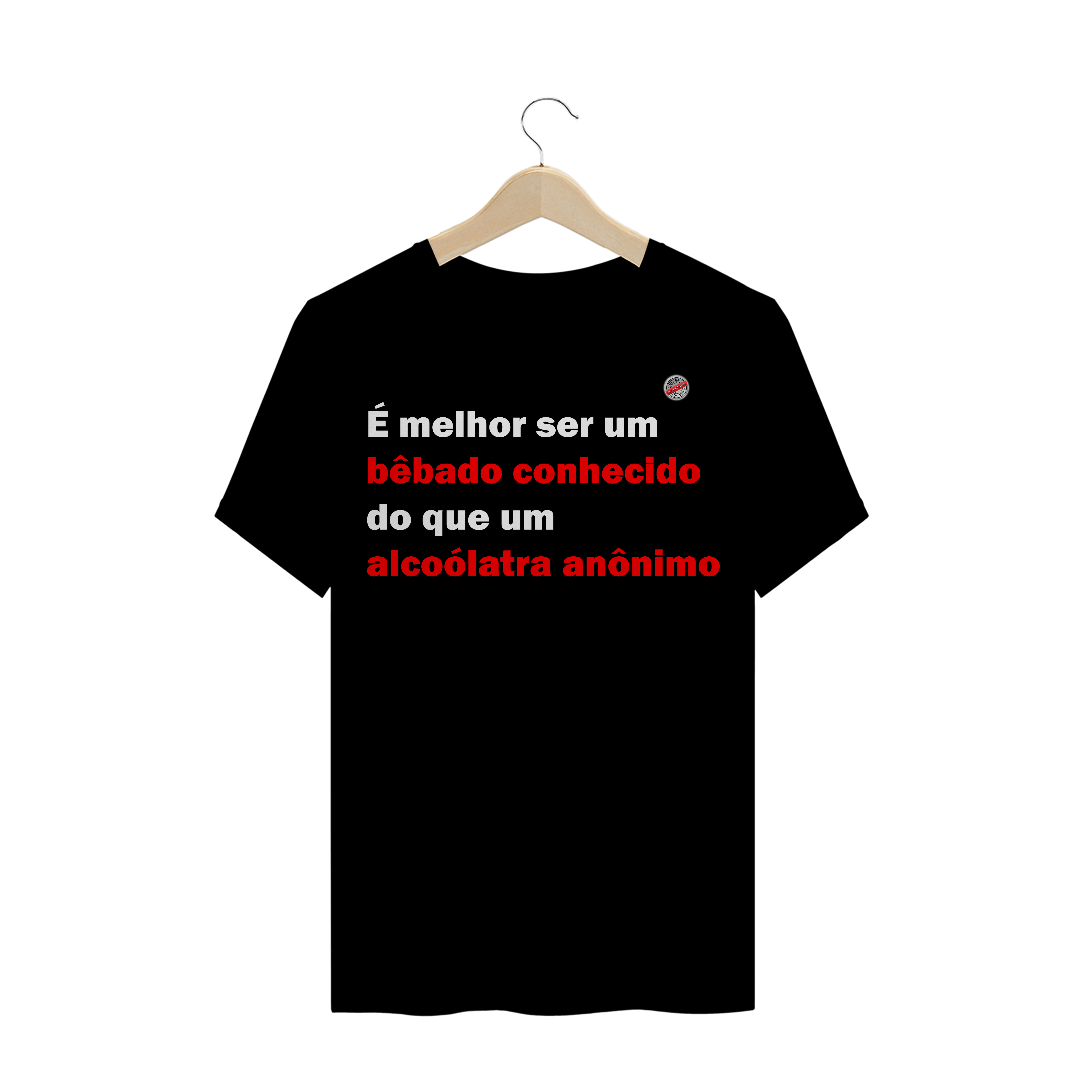 Nome do produto: É melhor ser um bêbado... (Preta)