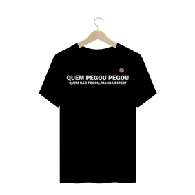 Quem pegou pegou... (Preta)