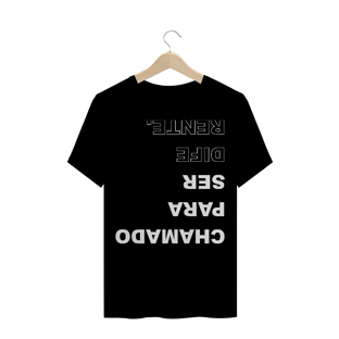 Nome do produtoCamiseta chamado para ser diferente