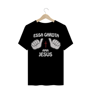 Nome do produtoEssa garota ama Jesus