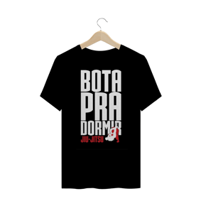Camisa Jiu-Jitsu Bota pra dormir
