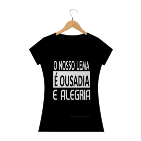 Ousadia e Alegria