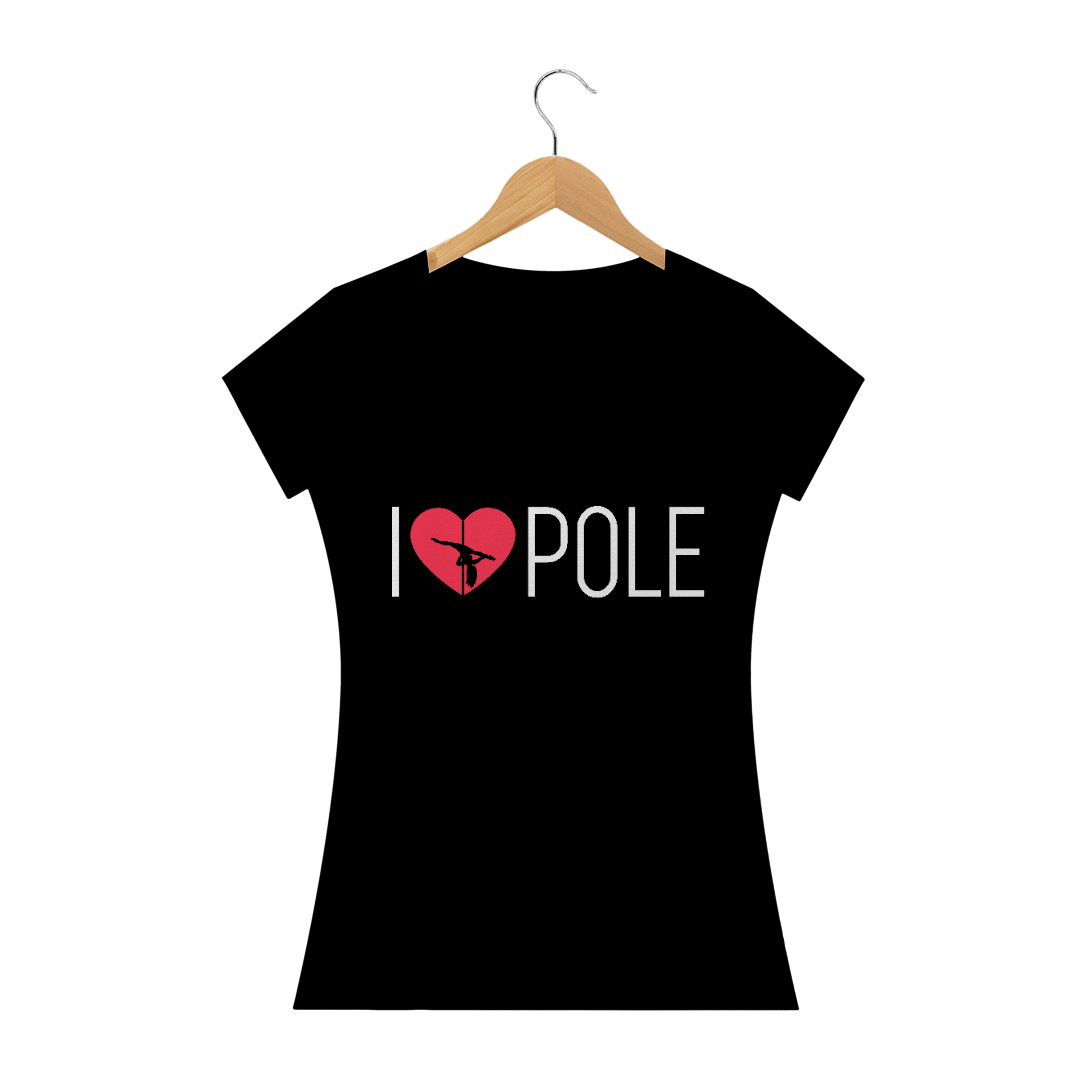 Camiseta I Love Pole Baby Long Quality