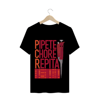 Nome do produto Camiseta PCR: Pipete, Chore e Repita!