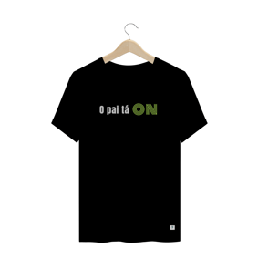 T-shirt Quality - O pai tá on ll