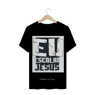 Nome do produtoeu escolho Jesus.