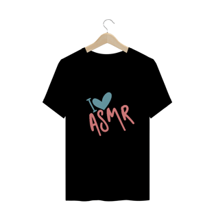 Nome do produtoCamiseta ASMR - Camiseta I Love ASMR Cute