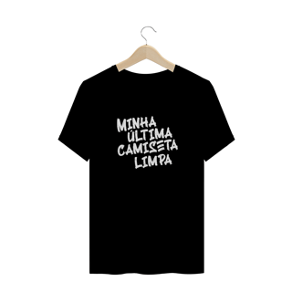 Minha última camiseta limpa