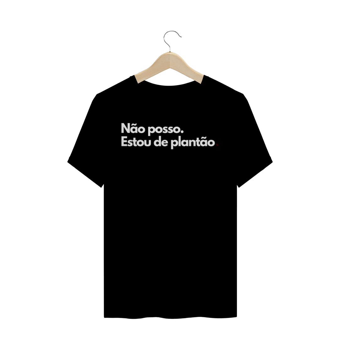 Nome do produto: Camiseta Clássica Preta Tô de Plantão 