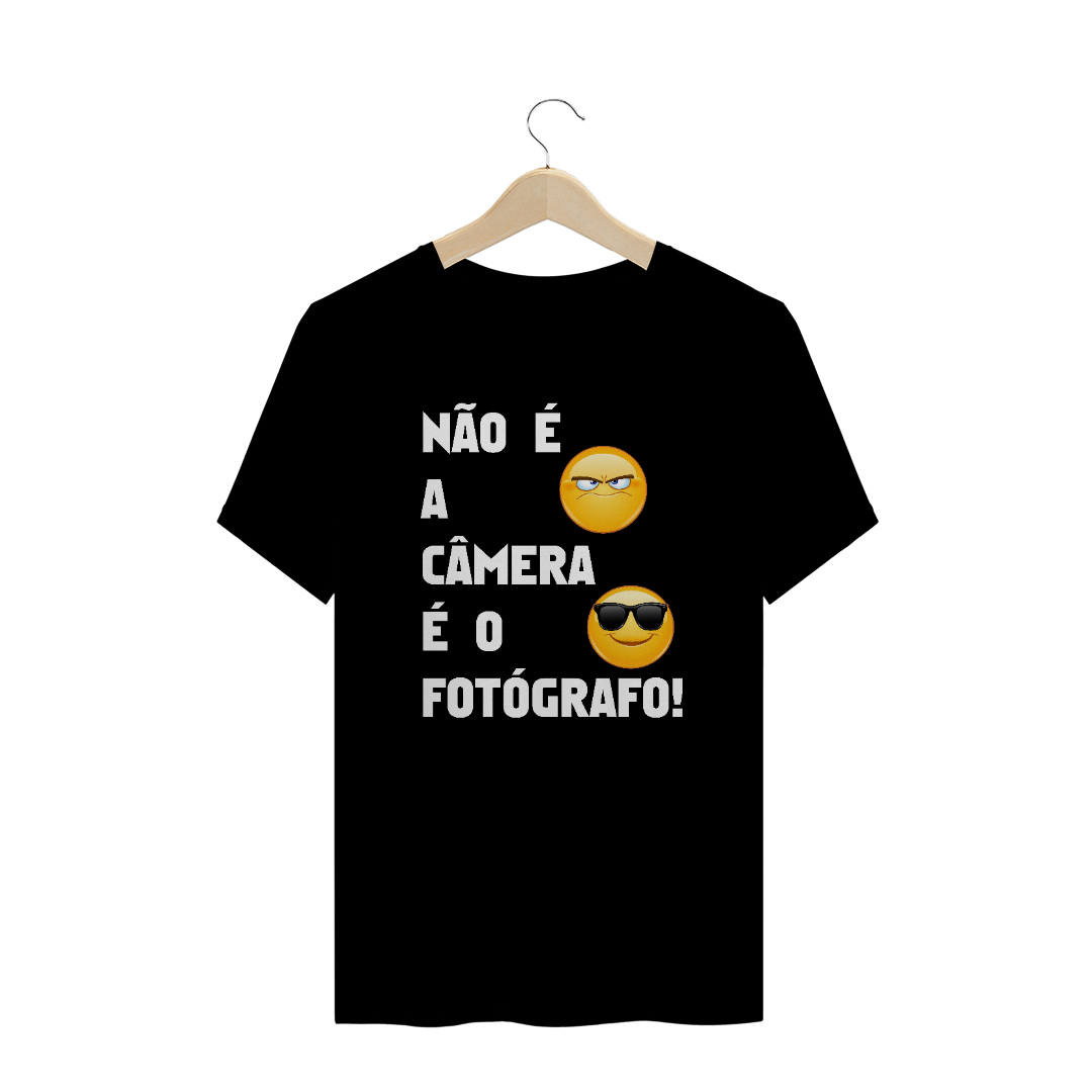 Camiseta prime - NÃO É A CAMERA 2