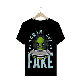 Camiseta Humanos são Fake (aliens)