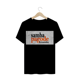 Nome do produtoCamiseta com Frase de Samba