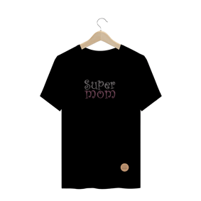 Camisa super mom .lalu